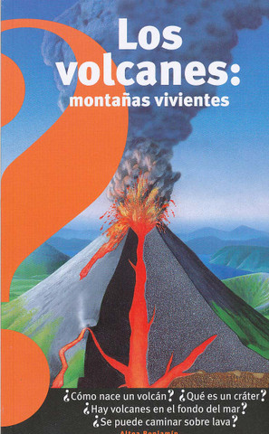 Los volcanes - Volcanoes : Living Mountains