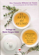 El arte del ayuno - The Art of Fasting