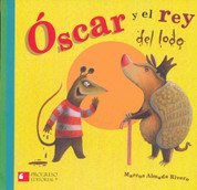 Óscar y el rey del lodo - Oscar and the King of Mud