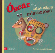 Óscar y la máscara misteriosa - Oscar and the Mysterious Mask