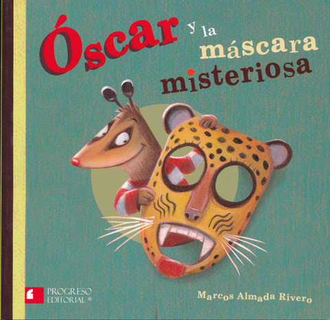 Óscar y la máscara misteriosa - Oscar and the Mysterious Mask