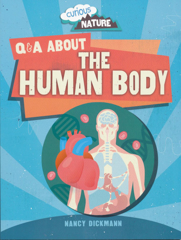 Q and A about the Human Body