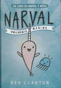 Narval: Unicornio marino - Narwhal: Unicorn of the Sea