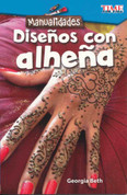 Manualidades: Diseños con alheña - Make It: Henna Designs