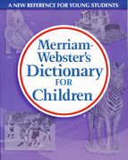 Merriam- Webster's Dictionary for Children