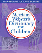 Merriam- Webster's Dictionary for Children