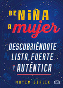 De niña a mujer - Girling Up. How to Be Strong, Smart and Spectacular