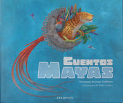 Cuentos mayas - Mayan Tales