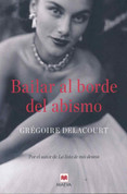 Bailar al borde del abismo - Dancing on the Edge