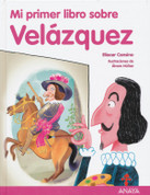 Mi primer libro sobre Velázquez - My First Book About Velazquez