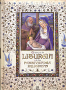 El libro de la liturgia y las festividades religiosas - The Book of Liturgy and Religious Festivals