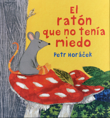 El ratón que no tenía miedo - The Mouse Who Wasn't Scared