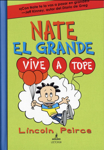 Nate el grande Vive a tope #7 - Big Nate Live It Up