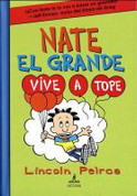 Nate el grande Vive a tope - Big Nate Live It Up