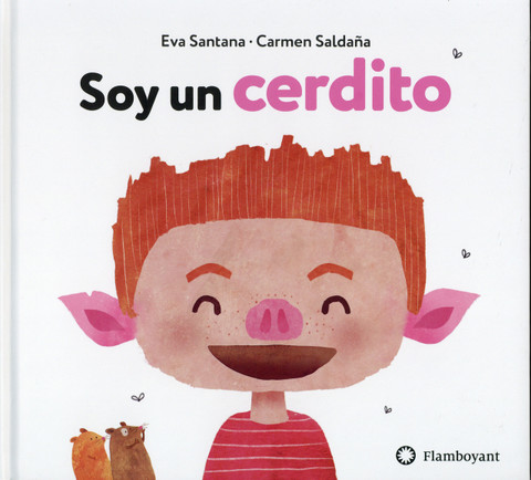 Soy un cerdito - I Am a Piggy