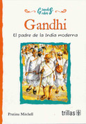 Gandhi - Gandhi: The Father of Modern India