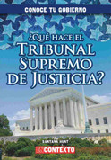 ¿Qué hace el Tribunal Supremo de Justicia? - What Does the U.S. Supreme Court Do?
