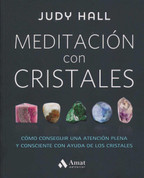 Meditación con cristales - Crystal Mindfulness