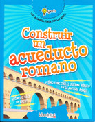 Construir un acueducto romano - Build a Roman Aqueduct