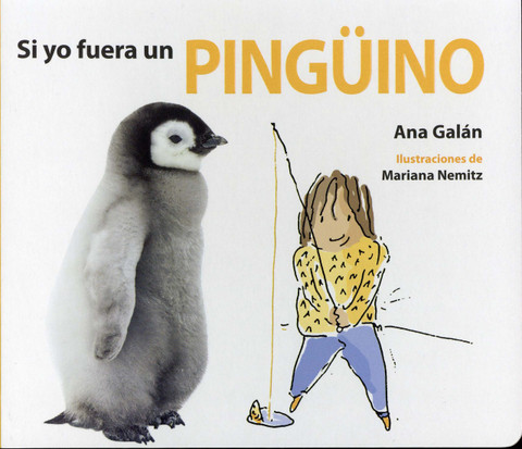 Si yo fuera un pingüino - If I Were a Penguin