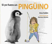Si yo fuera un pingüino - If I Were a Penguin