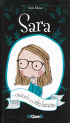 Sara y el misterio de la niña fantasma - Sara and the Mystery of the Ghost Girl