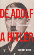 De Adolf a Hitler - Becoming Hitler: The Making of a Nazi