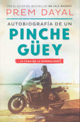Autobiografía de un pinche güey - Autobiography of a Loser