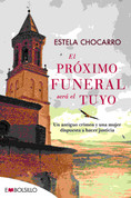 El próximo funeral será el tuyo - The Next Funeral Will Be Yours