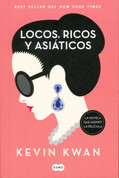 Locos, ricos y asiáticos - Crazy Rich Asians