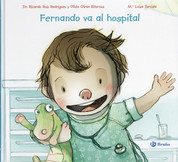 Fernando va al hospital - Fernando Goes to the Hospital
