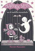 Isadora Moon en el castillo encantado - Isadora Moon Goes on a School Trip