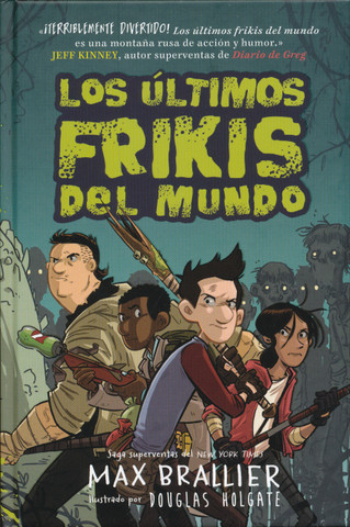 Los últimos frikis del mundo - The Last Kids On Earth