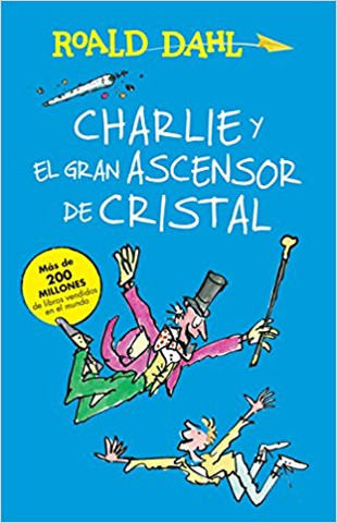Charlie y el gran ascensor de cristal - Charlie and the Great Glass Elevator