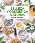 Belleza y cosmética natural - Beauty and Natural Cosmetics