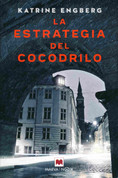 La estrategia del cocodrilo - The Crocodile's Strategy