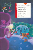 Biip-biip. Historias robóticas - Beep Beep: Robot Stories