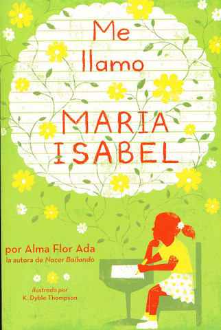 Me llamo María Isabel - My Name is Maria Isabel