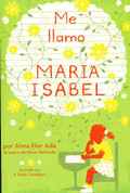 Me llamo María Isabel - My Name is Maria Isabel