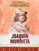 Joaquín Murrieta - Joaquin Murrieta