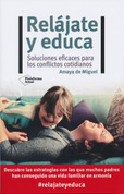 Relájate y educa - Relax and Educate