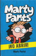 Marty Pants ¡No abrir! - Marty Pants 1: Do Not Open!