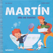 Martín ¡No me gusta! - Martin: I Don't Like It!