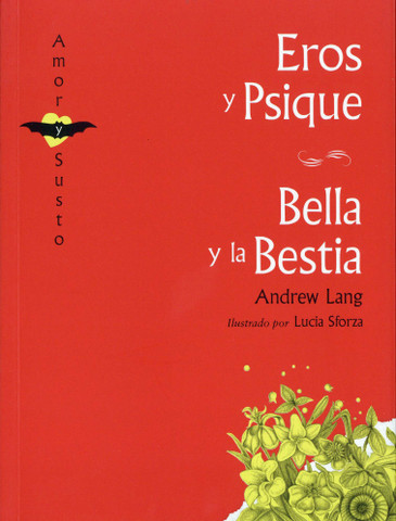 Eros y Psique/Bella y la Bestia - Eros and Psique/The Beauty and the Beast