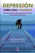 Depresión Cura con vitaminas - The Vitamin Cure for Depression