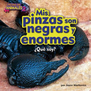 Mis pinzas son negras y enormes - My Claws Are Huge and Black