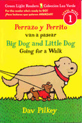 Perrazo y Perrito van a pasear/Big Dog and Little Dog Going for a Walk