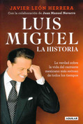 Luis Miguel: La historia - Luis Miguel: My Story