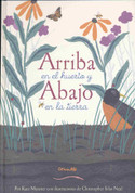 Arriba en el huerto y abajo en la tierra - Up in the Garden and Down in the Dirt