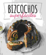 Bizcochos superfáciles - Super Easy Cakes